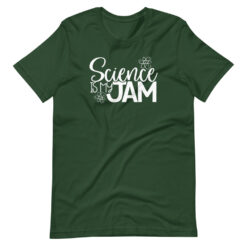 Science Is My Jam T-Shirt