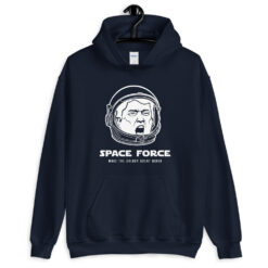 Trump Space Force Hoodie