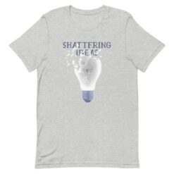 Shattering Ideas T-Shirt