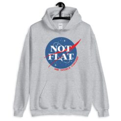 Not Flat – NASA Parody Hoodie