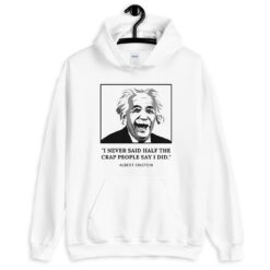 Einstein Funny Quote Hoodie