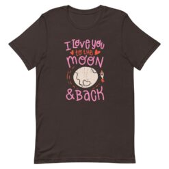 Love You To The Moon T-Shirt
